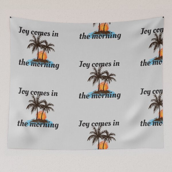 Item preview, Joy comes in the morning  designed and sold by ArtsOfWonder.