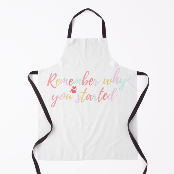Item preview, Remember Why you started designed and sold by redsh2564.