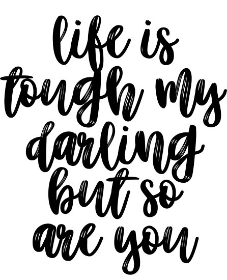 Free Free Life Is Tough Svg 864 SVG PNG EPS DXF File