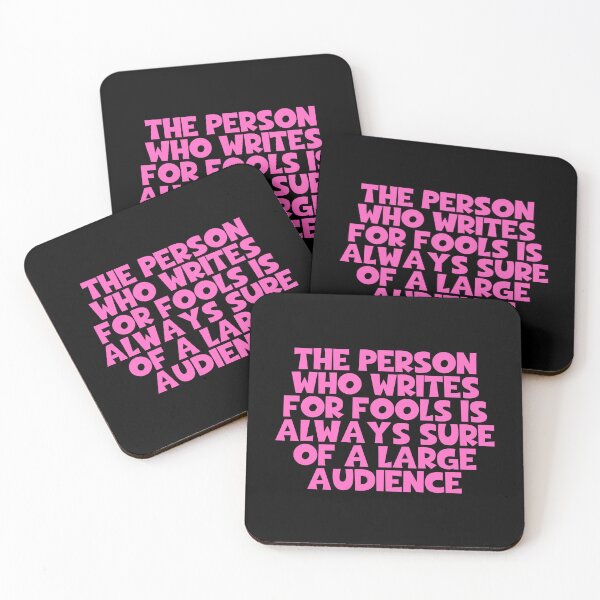 Item preview, The Person Who Writes For Fools Is Always Sure Of A Large Audience - Arthur Schopenhauer Quotes designed and sold by JourneyCreative.