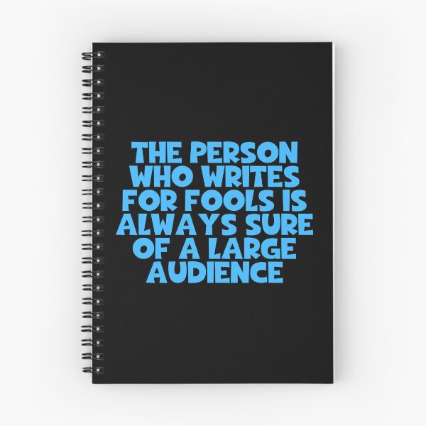 Item preview, The Person Who Writes For Fools Is Always Sure Of A Large Audience - Arthur Schopenhauer Quotes designed and sold by JourneyCreative.