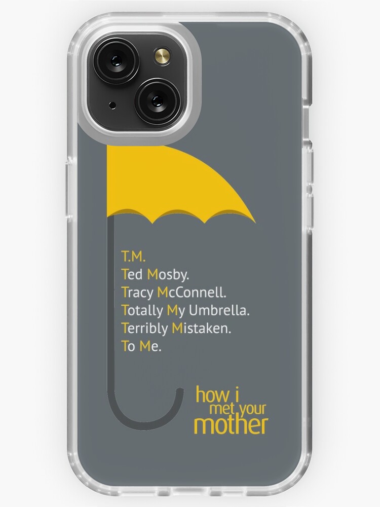 How I Met Your Mother HIMYM TV Show Ted Mosby iPhone Case