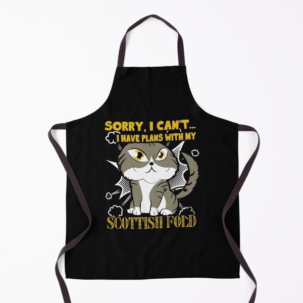 Item preview, Sorry I Can't I Have Plans With My Scottish Fold designed and sold by UnknownArtistt.
