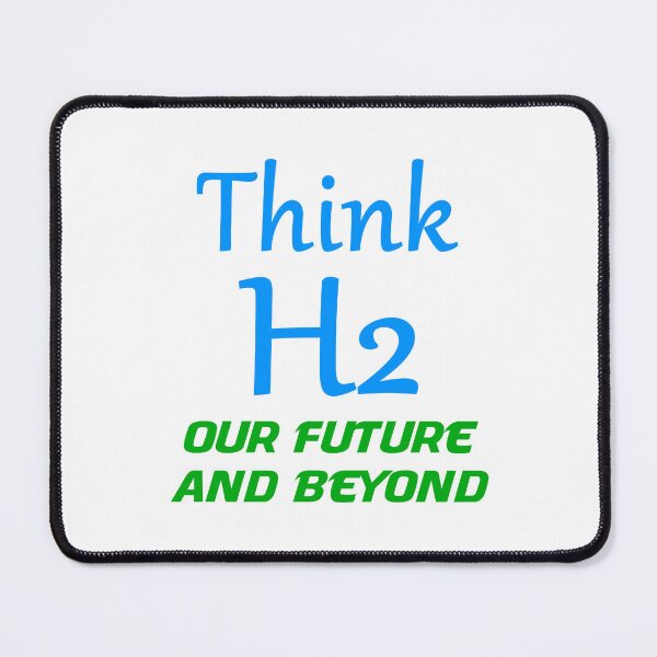 Item preview, Think H2 Our Future And Beyond - Hydrogen Our Future - Blue Hydrogen For The Environment designed and sold by Oaks Creations.