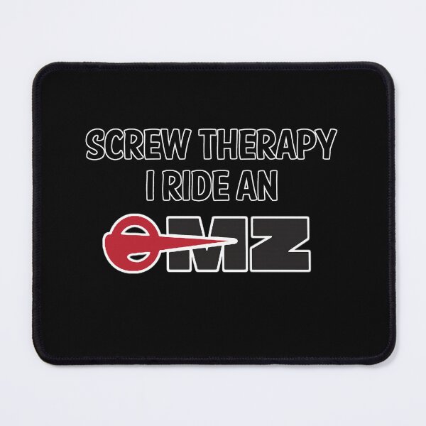 Item preview, Screw Therapy, I ride an MZ designed and sold by ianearthcore.