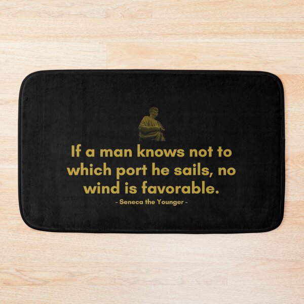 Item preview, If a man knows not to which port he sails, no wind is favorable | Quotes from Seneca | Motivational Quote designed and sold by Philosopherous.