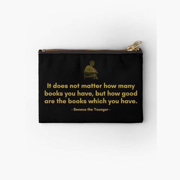 Item preview, It does not matter how many books you have, but how good are the books which you have | Quotes from Seneca | Motivational Quote designed and sold by Philosopherous.