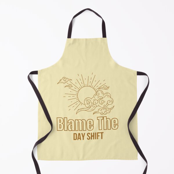 Item preview, Blame The Day Shift designed and sold by ffstyles.