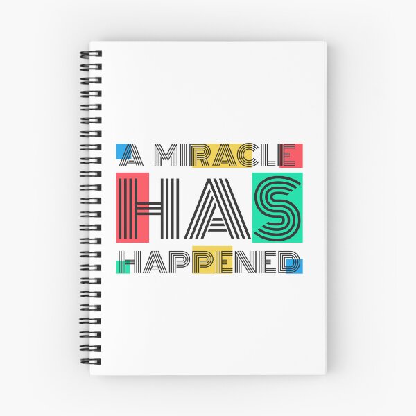 Item preview, A Miracle Has Happened Positive Words Quotes designed and sold by halleinstyle.