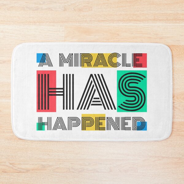 Item preview, A Miracle Has Happened Positive Words Quotes designed and sold by halleinstyle.