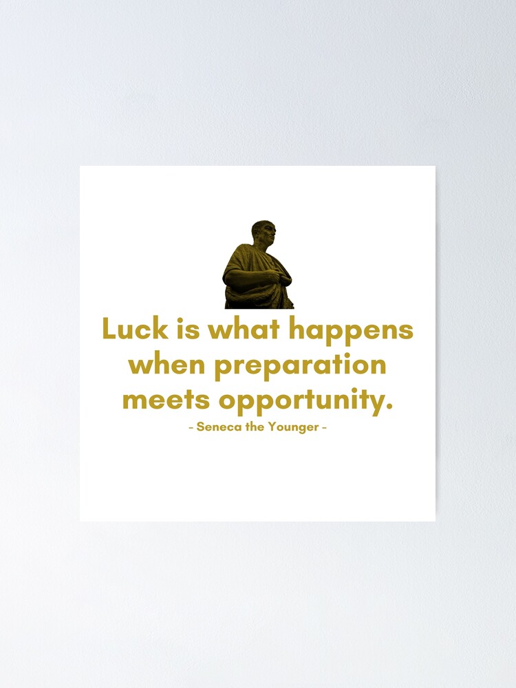 "Luck is what happens when preparation meets opportunity. | Quotes from ...