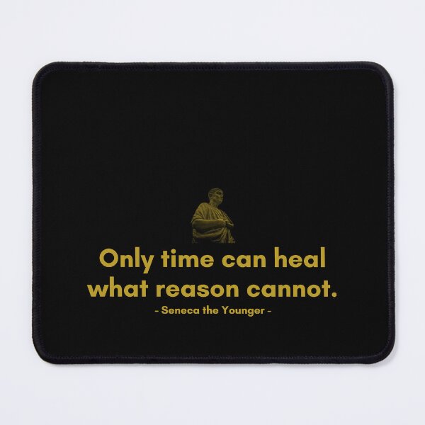 Item preview, Only time can heal what reason cannot. | Quotes from Seneca | Motivational Quote designed and sold by Philosopherous.