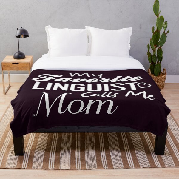 Item preview, My Favorite Linguist Calls Me Mom - Best Mom Raised to Linguist designed and sold by Rhoar.