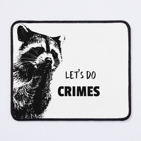 Item preview, Let's Do Crimes - funny raccoon Lover designed and sold by Raiko-art.