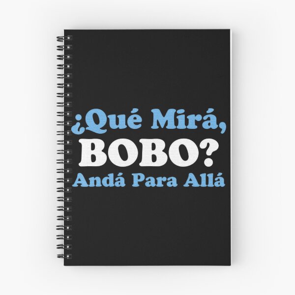 Item preview, Qué Miras Bobo - Qué Mira Bobo Meme Argentina Flag Funny designed and sold by sernasreymanu.