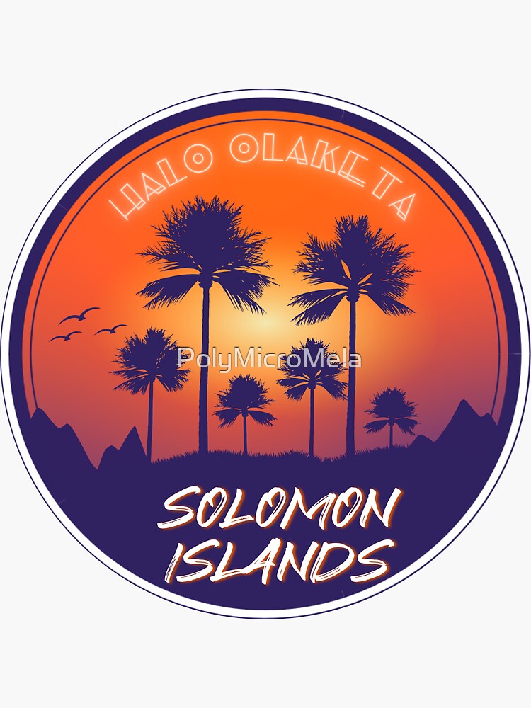 "Solomon Islands" Sticker for Sale by PolyMicroMela Redbubble