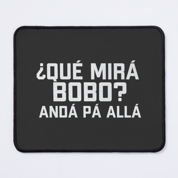 Item preview, Qué Miras Bobo - Qué Mira Bobo Agrentina Flag designed and sold by sernasreymanu.