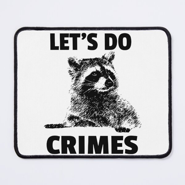 Item preview, Let's Do Crimes - funny raccoon Lover designed and sold by Raiko-art.