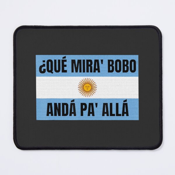 Item preview, Soccer Fans Funny Qué Miras Bobo - Qué Mira Bobo Agrentina Flag designed and sold by sernasreymanu.