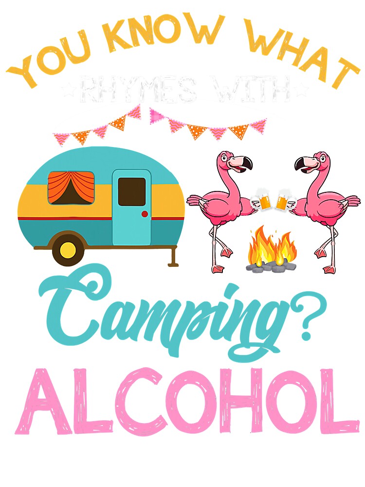 Top-selling Item] Flamingo Camping Warning The Girls Are Drinking