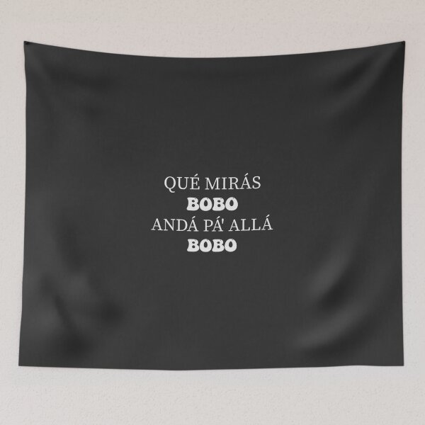 Item preview, Funny Bobo Qué Miras Bobo Tee Funny Saying Humor Qué Miras Bobo designed and sold by sernasreymanu.