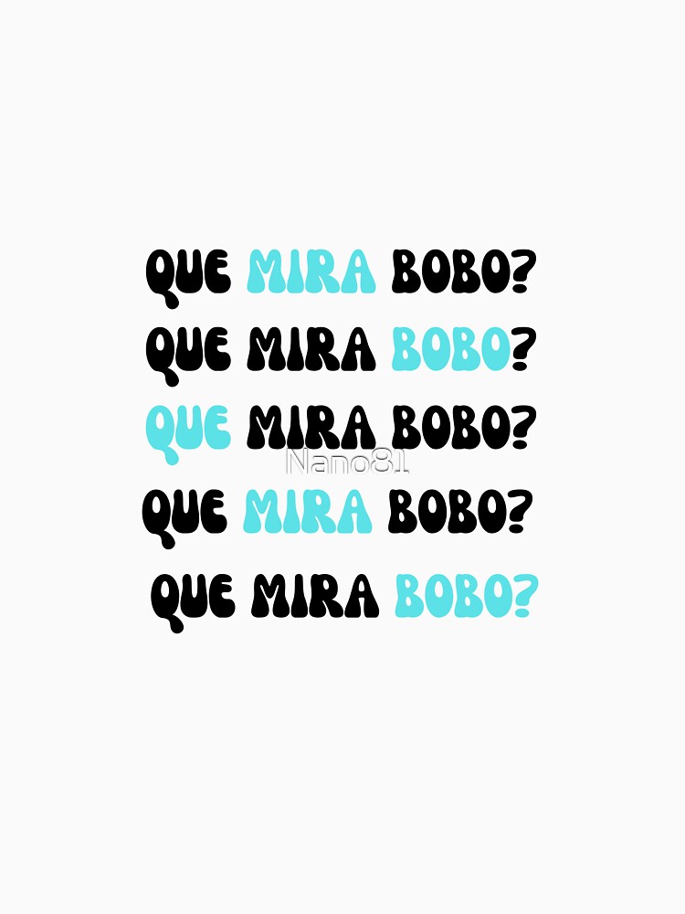 Messi Que Mira Bobo Tee, Argentina Football Team, Lionel Messi