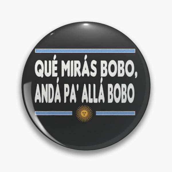 Item preview, Funny Bobo Qué Miras Bobo bobo 2 Tee Funny Saying Humor Qué Miras Bobo designed and sold by sernasreymanu.