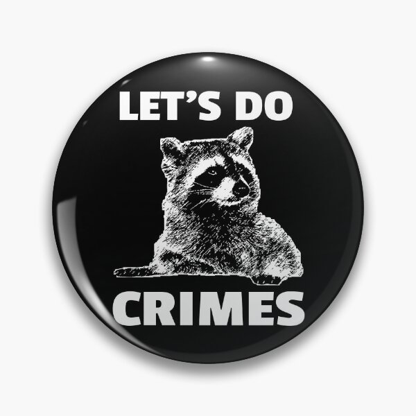 Item preview, Let's Do Crimes - funny raccoon Lover designed and sold by Raiko-art.