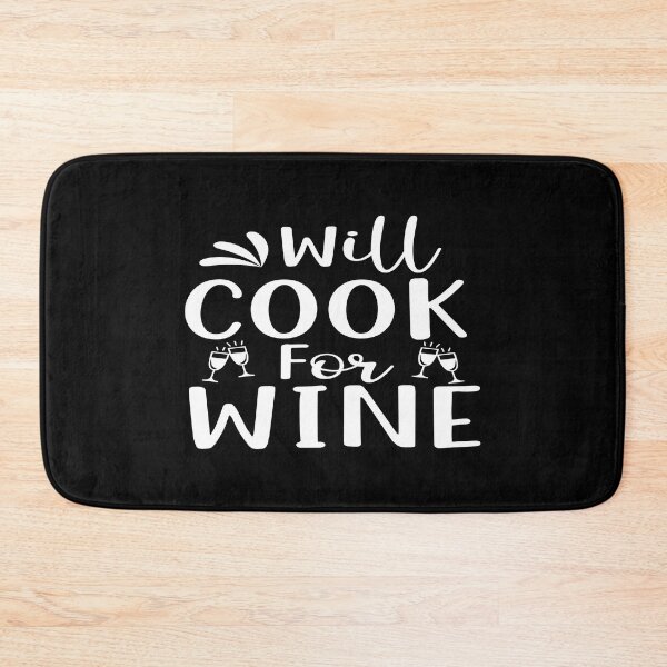 Item preview, Will cook for wine designed and sold by phassystore.