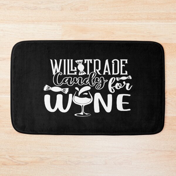 Item preview, Will trade candy for wine designed and sold by phassystore.