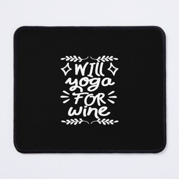 Item preview, Will yoga for wine designed and sold by phassystore.