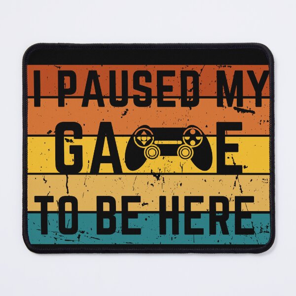 Item preview, I Paused My Game To Be Here T Shirt Funny Gamer Shirt Sarcastic Gaming T Shirt Cool Gamer designed and sold by Thanakrit Chaiyapok.