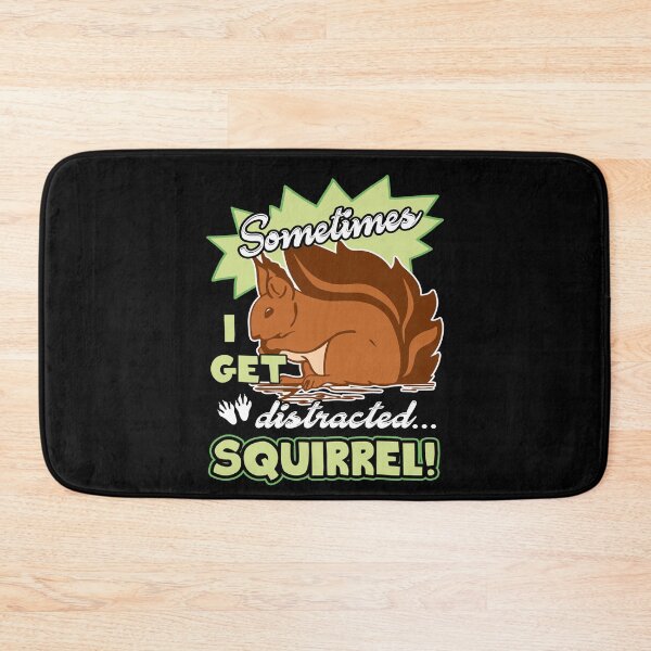 Item preview, Squirrel - I Get Distracted Squirrel designed and sold by UnknownArtistt.
