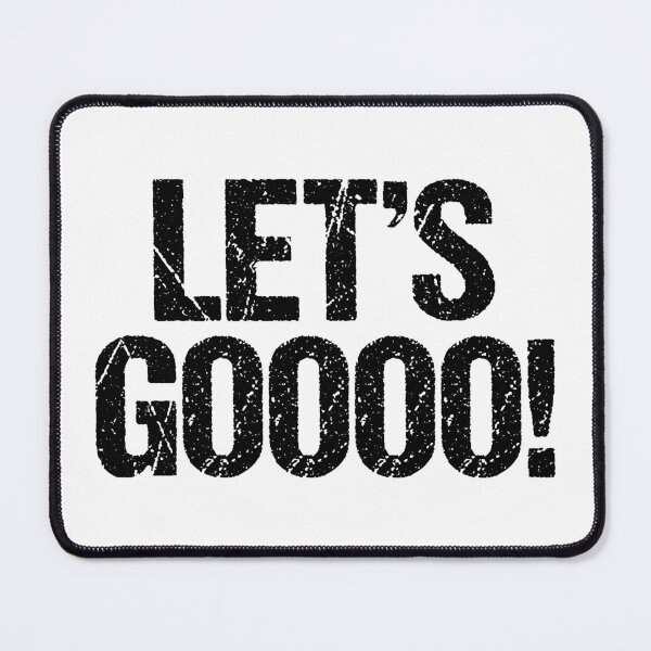 Item preview, Let's Gooo! | Typography Motivational Quote designed and sold by MotivationSpark.