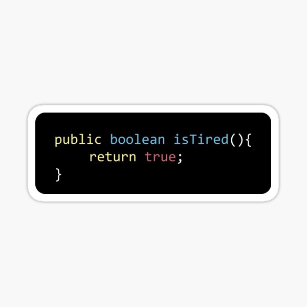 Item preview, Java Code Pun isTired() method designed and sold by Alicia-Lee.
