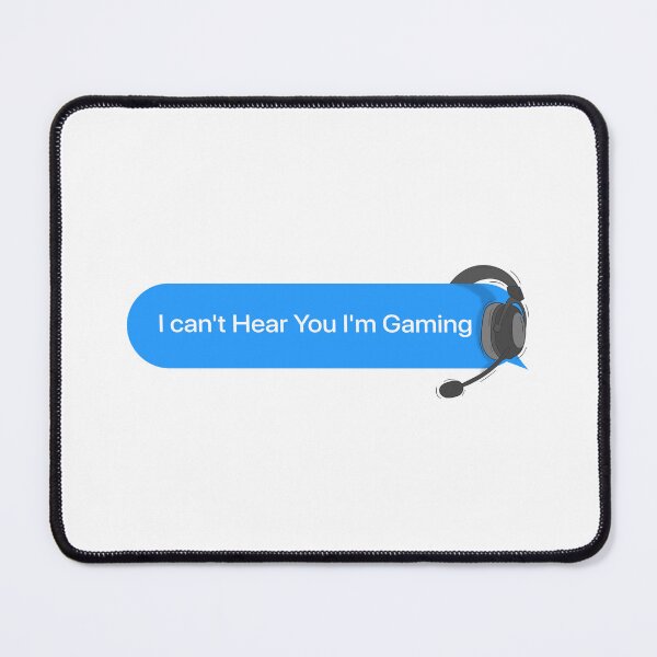 Item preview, I can't Hear You I'm Gaming Busy Funny Video Gamer | Message bubble designed and sold by TheSMSBoutique.