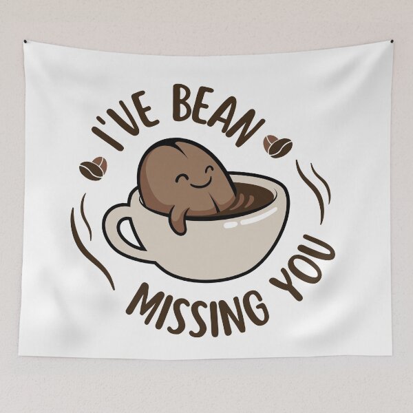Item preview, I've Bean Missing You Coffee Pun designed and sold by sunnybandana.