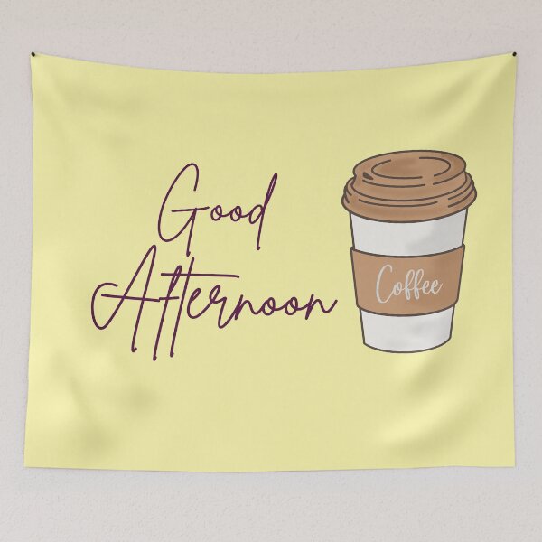 Item preview, Good afternoon with Coffee Cool Design  designed and sold by Basma Store.