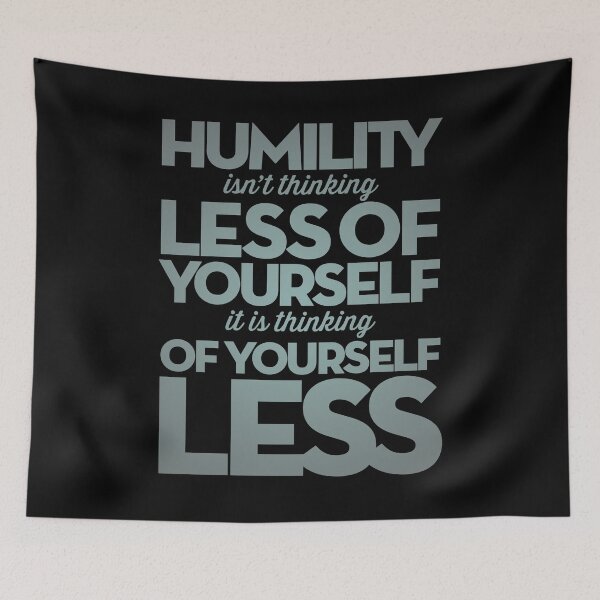 Item preview, Humility isn't thinking less of yourself v.5 designed and sold by x1brett.