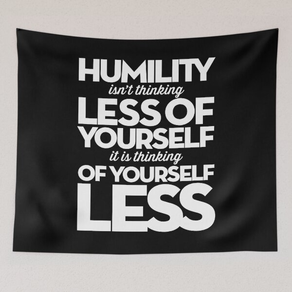 Item preview, Humility isn't thinking less of yourself v.9 designed and sold by x1brett.