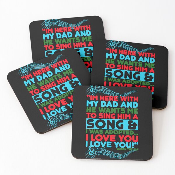 Item preview, I'm here with my dad and he wants me to sing him a song and I was adopted...I love you I love you! -Buddy the Elf, Elf  designed and sold by Sticker Up.