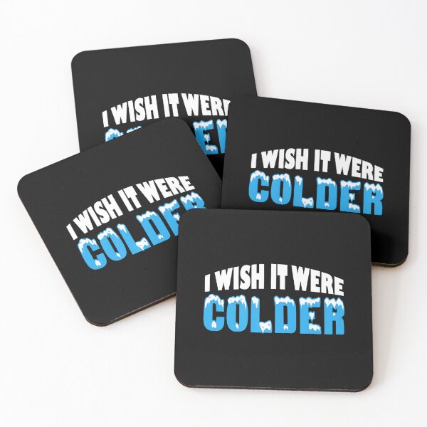 Item preview, I Wish It Were Colder designed and sold by Celtec Designer ⭐⭐⭐⭐⭐.