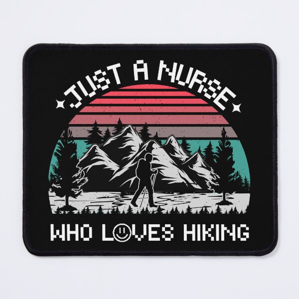 Item preview, Just A Nurse Who Loves Hiking designed and sold by cherlizadesign.