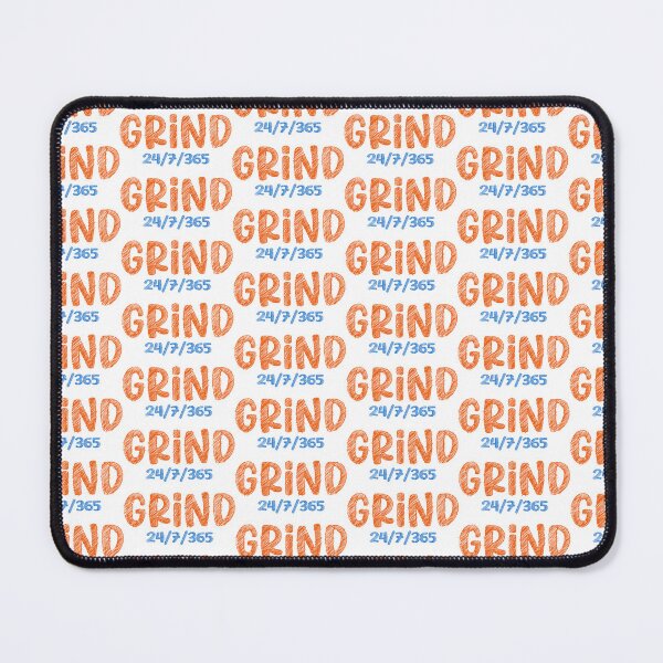 Item preview, GRIND 24/7/365 designed and sold by PRINTPIC.