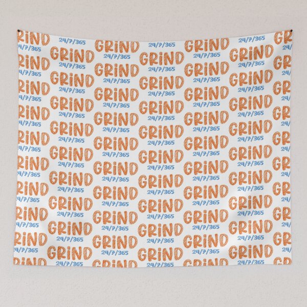 Item preview, GRIND 24/7/365 designed and sold by PRINTPIC.