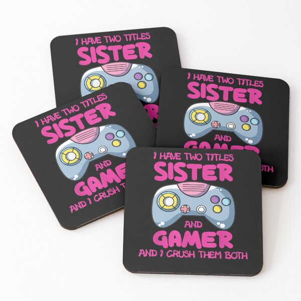 Item preview, I Have Two Titles Sister And Gamer Video Games Gaming designed and sold by M7MED12.