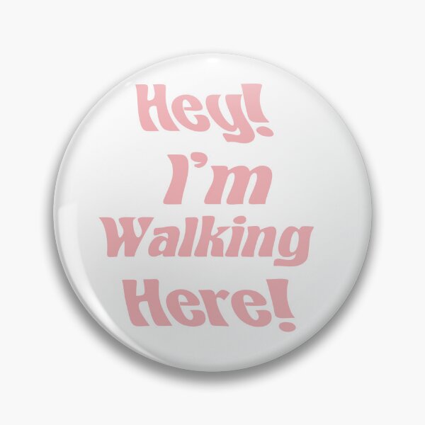 Item preview, Hey, I’m walking here! New York Pink Design designed and sold by CheekyLuis.