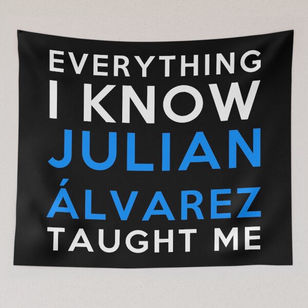 Item preview, Julián Álvarez - Everything I know designed and sold by 2Girls1Shirt.
