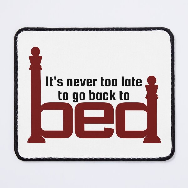 Item preview, It's never too late designed and sold by Meeseeeks.