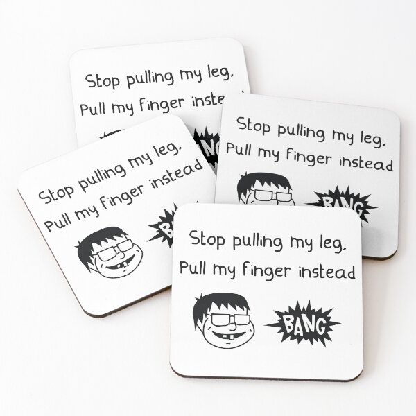 Item preview, Stop pulling my leg, pull my finger instead designed and sold by Cavemen.
